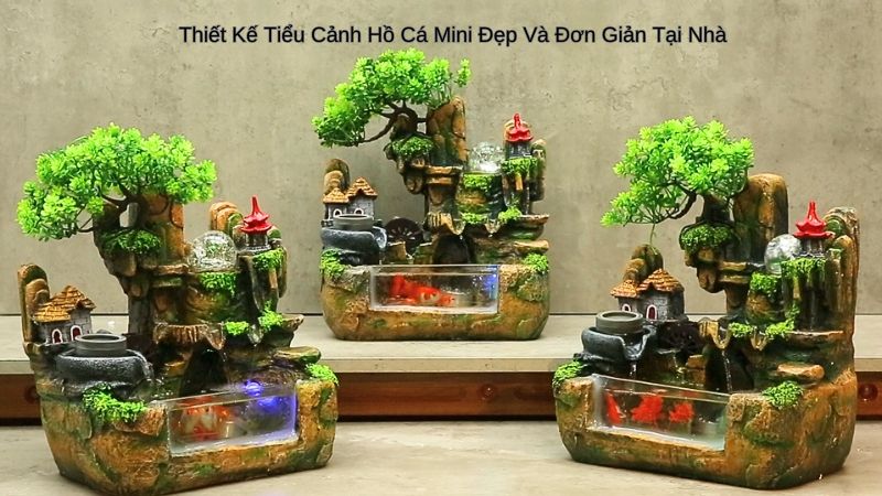 Thiết Kế Tiểu Cảnh Hồ Cá Mini Đẹp Và Đơn Giản Tại Nhà